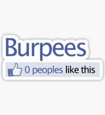 BURPEES? FACEBOOK Sticker