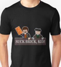 SUCK BRICK, KID! Unisex T-Shirt