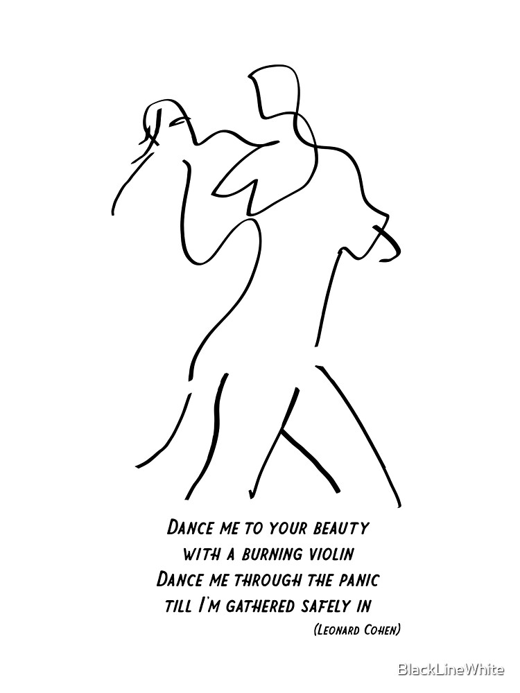 "Dance Me" by BlackLineWhite Redbubble