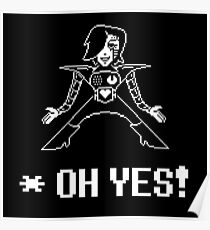 Mettaton - OH YES Poster