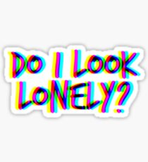 Do I Look Lonely? (White) Sticker