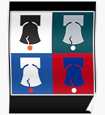 Philly Phour Bells - Liberty Bells for your Favorite Philadelphia Teams! Poster