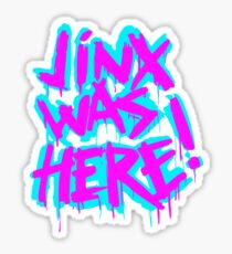 JINX WAS HERE Sticker