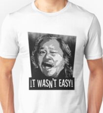 it wasn't easy, big trouble in little china, movie art, movie t-shirt, quote, eg shen, Unisex T-Shirt