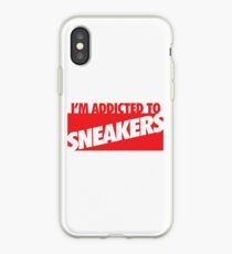 I'm Addicted to Sneakers iPhone Case