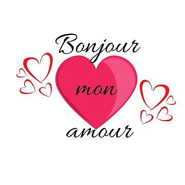 Bonjour mon amour Greeting Card for Sale by JellyRushDesign