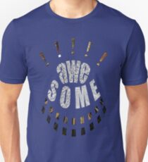! AWEsome ! Unisex T-Shirt