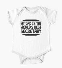My Dad Is The World's Best Secretary One Piece - Short Sleeve