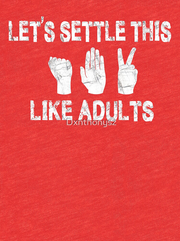 let's settle this like adults shirt walmart