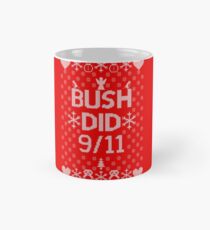 BUSH DID 9/11 Classic Mug