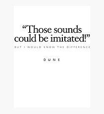 Imatation - Dune Photographic Print