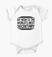 My Mom Is The World's Best Secretary One Piece - Short Sleeve