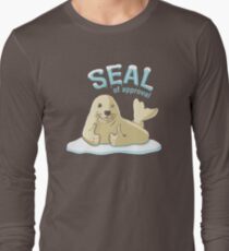 Seal of approval Long Sleeve T-Shirt