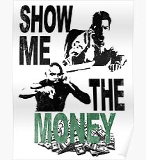 SHOW ME THE MONEY Poster