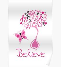 Believe - Breast Cancer Survivor Poster