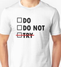 Camiseta ajustada Hacer o no hacer