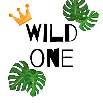 Wild one Kids T-Shirt for Sale by BellaCouture