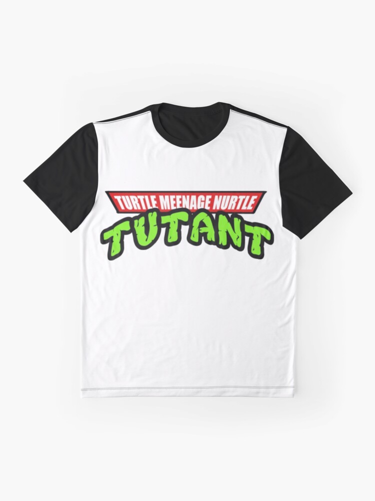 tutant meenage neetle teetles shirt