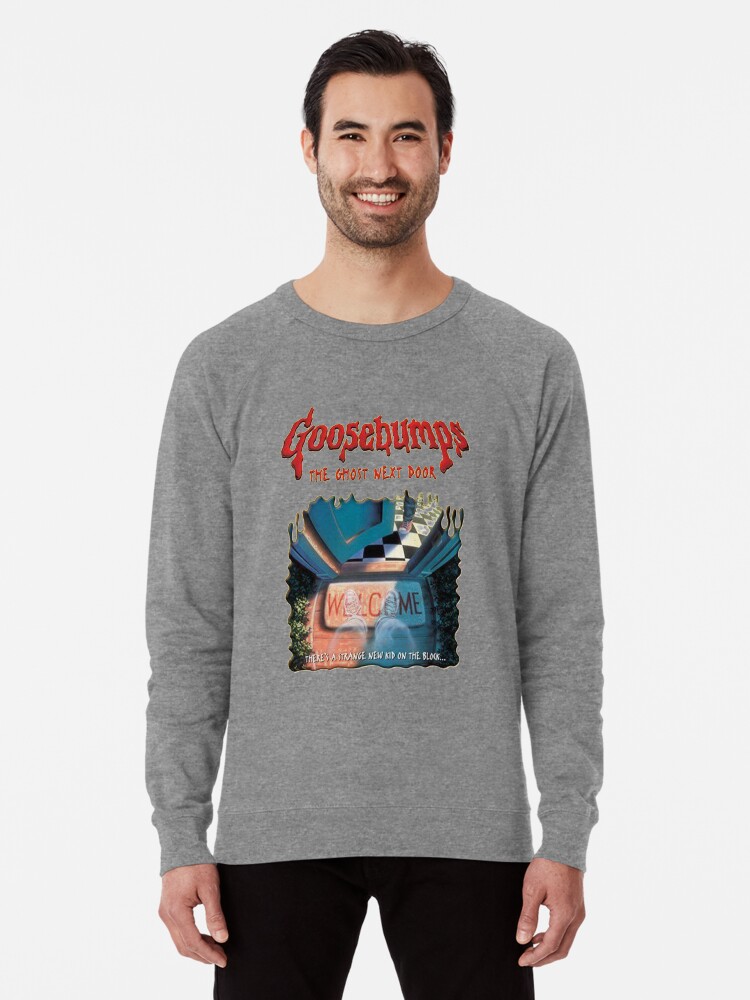 The Ghost Next Door Goosebumps Lightweight Sweatshirt By