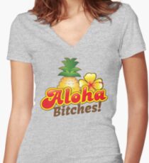 Aloha Bitches! with tropical island pineapple and frangipani flower Women's Fitted V-Neck T-Shirt