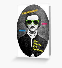 Tarjeta de felicitación Mo Money, Poe Problems