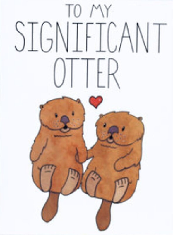 Significant Otter Greeting Cards Redbubble