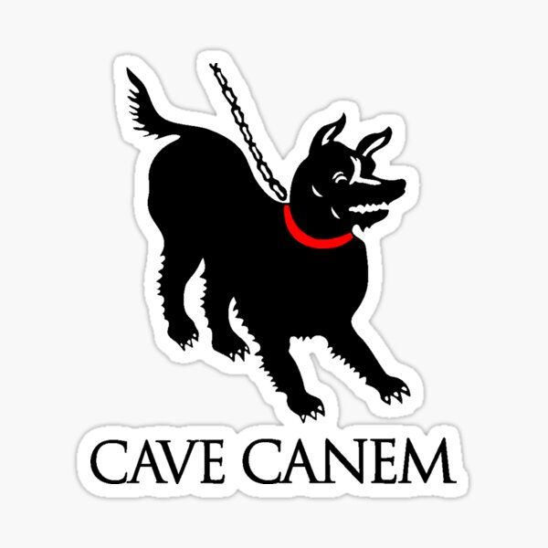 Cave Canem Sticker