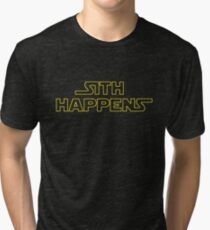 Sith Happens - Star Wars Tri-blend T-Shirt