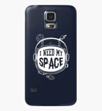 I need my space Case/Skin for Samsung Galaxy