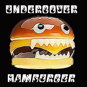 Undercover Hamburger