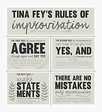 Tina Fey's rules of improvisation Photographic Print
