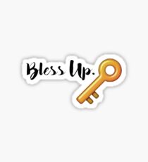 Bless up- Dj Khaled Sticker