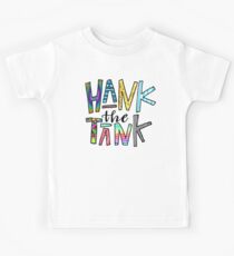 HANK den TANK! Kinder T-Shirt