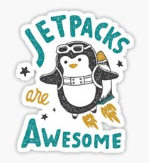 Jetpacks are Awesome Sticker