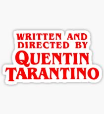 Written and directed by Quentin Tarantino Sticker