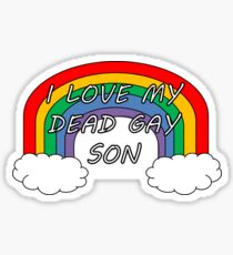 Ich liebe mein toter homosexueller Sohn Heathers Musical Sticker