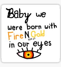 Fire N Gold Lyric Art Sticker
