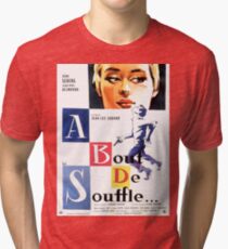 A bout de souffle (Breathless) - Jean-Luc Godard Tri-blend T-Shirt