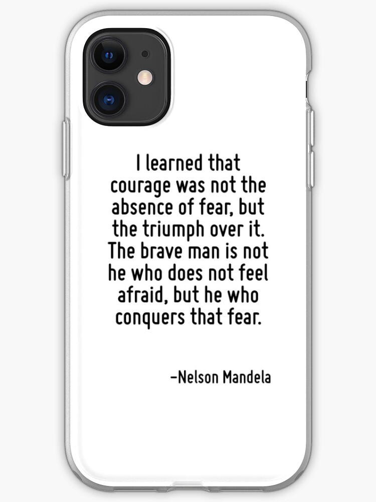 Fear and Courage iPhone 11 case Fear and Courage iPhone 11 case