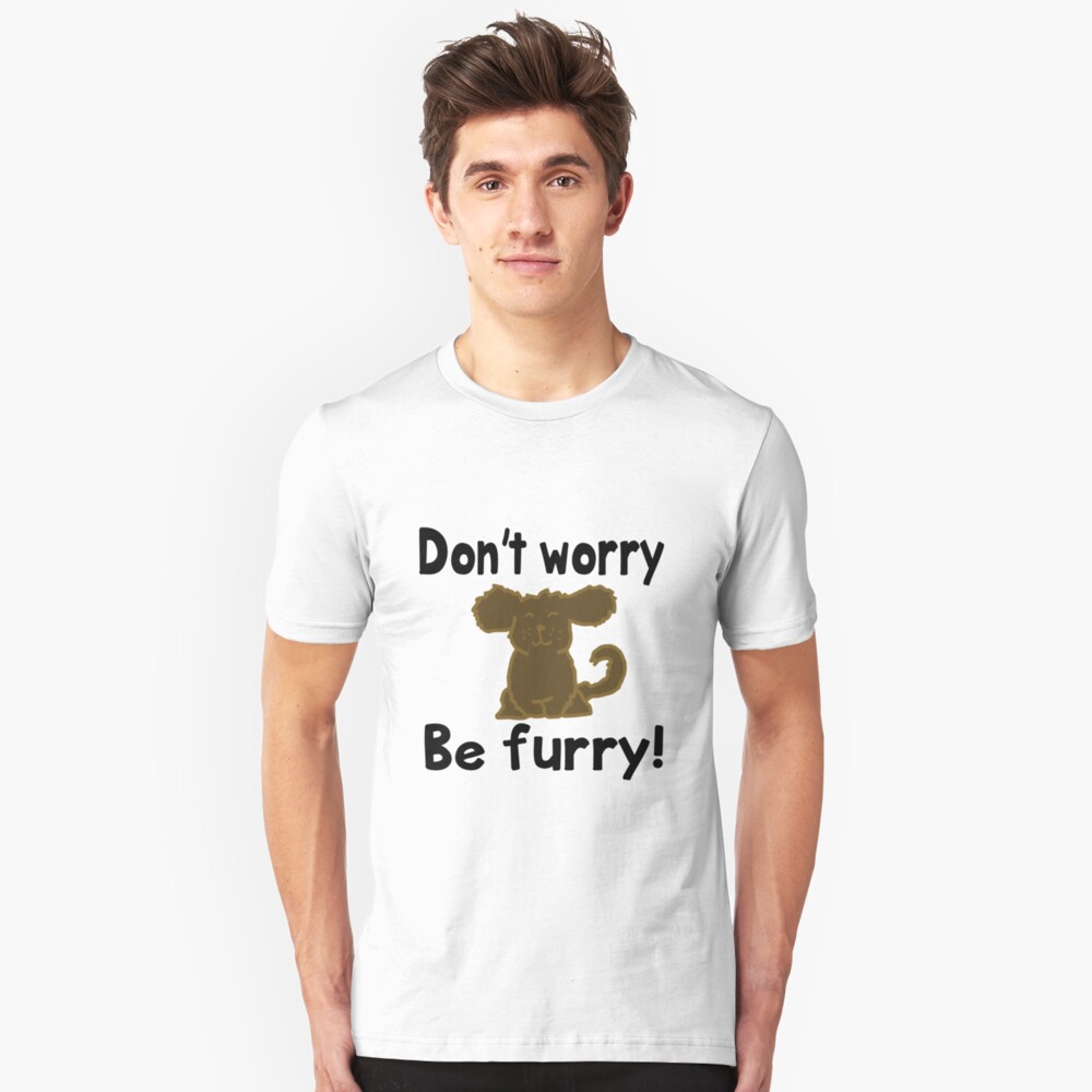 dont worry about it shirt