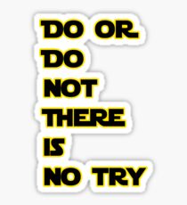Yoda Quote Star Wars Sticker