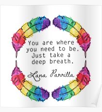 Lana Parrilla Quote (Black text) Poster