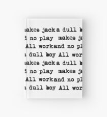 All work and no play makes Jack a dull boy - The Shining Hardcover Journal
