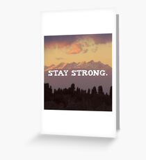 Stay strong Landscape, Nature Motivation quote Greeting Card