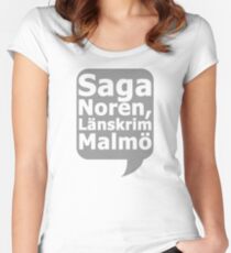 Saga Norén, Länskrim Malmö Fitted Scoop T-Shirt
