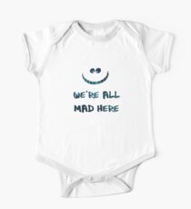 We're all mad here One Piece - Short Sleeve