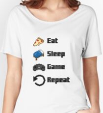 Eat, Sleep, Game, Repeat! 8bit Women's Relaxed Fit T-Shirt