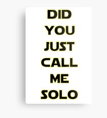 Solo? Metal Print
