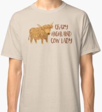 Crazy Highland cow lady Classic T-Shirt