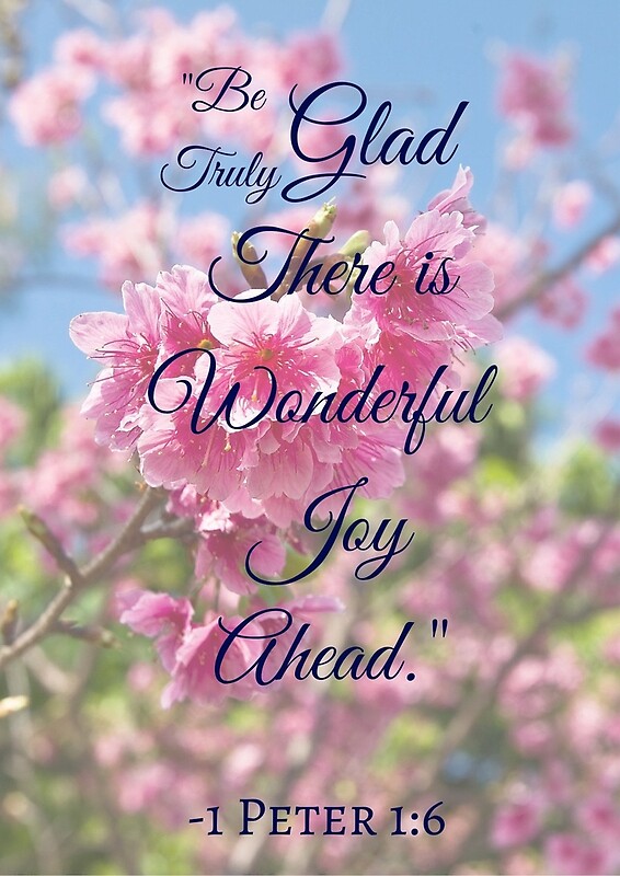 Joy Happiness Bible Verse 1 Peter 1 6 Art Prints By M4rg1 Redbubble   Flat,800x800,070,f 